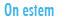 On estem